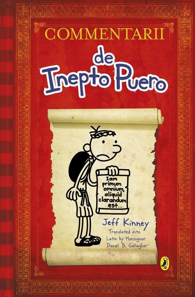 Cover for Jeff Kinney · Commentarii de Inepto Puero (Diary of a Wimpy Kid Latin edition) - Diary of a Wimpy Kid (Paperback Bog) [Latin edition] (2016)
