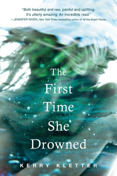 Cover for Kerry Kletter · The First Time She Drowned (Taschenbuch) (2017)