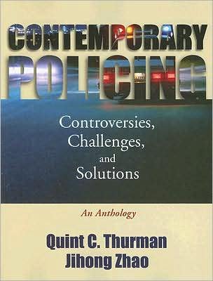 Cover for Samuel Walker · Contemporary Policing: Controversies, Challenges, and Solutions (Book) (2003)