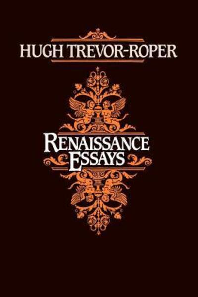 Cover for Trevor-Roper · Renaissance Essays (Paperback Book) (1985)