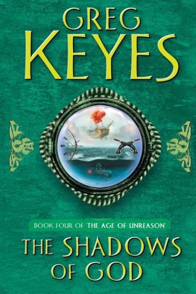 Cover for Greg Keyes · The Shadows of God (Paperback Bog) (2013)