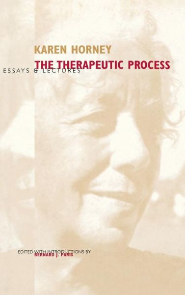 Cover for Karen Horney · The Therapeutic Process: Essays and Lectures (Inbunden Bok) (1999)