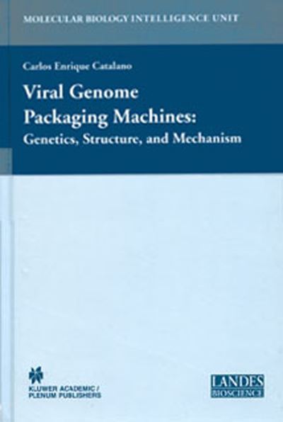 Cover for Viral Genome Packaging: Genetics, Structure, and Mechanism - Molecular Biology Intelligence Unit (Hardcover Book) [2005 edition] (2005)