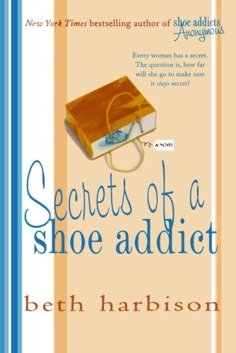 Cover for Beth Harbison · Secrets of a Shoe Addict (Paperback Book) [Reprint edition] (2009)