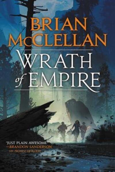 Cover for Brian McClellan · Wrath of Empire (Paperback Bog) (2018)