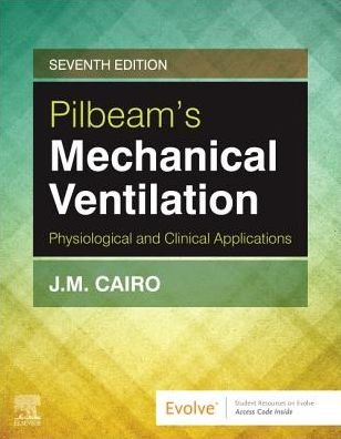 Cover for Cairo · Pilbeam's Mechanical Ventilation: Physiological and Clinical Applications (Paperback Book) [7 Revised edition] (2019)