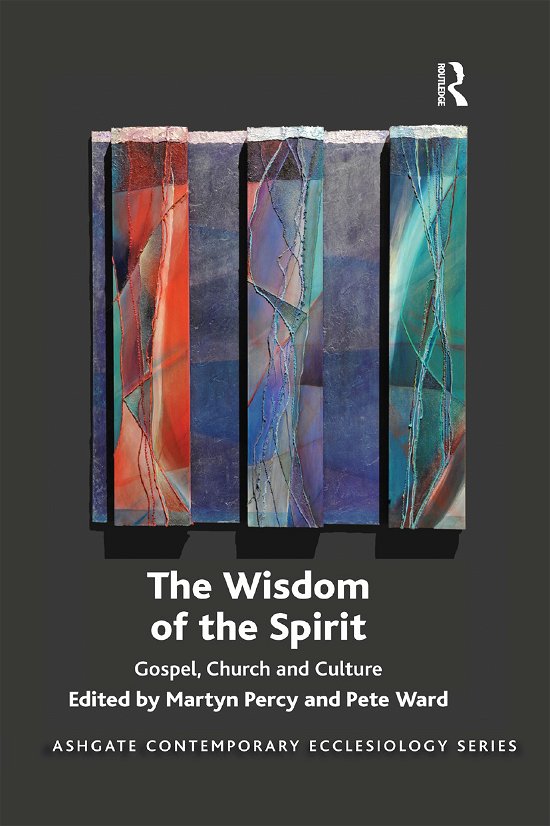 Cover for Martyn Percy · The Wisdom of the Spirit: Gospel, Church and Culture - Routledge Contemporary Ecclesiology (Paperback Bog) (2019)