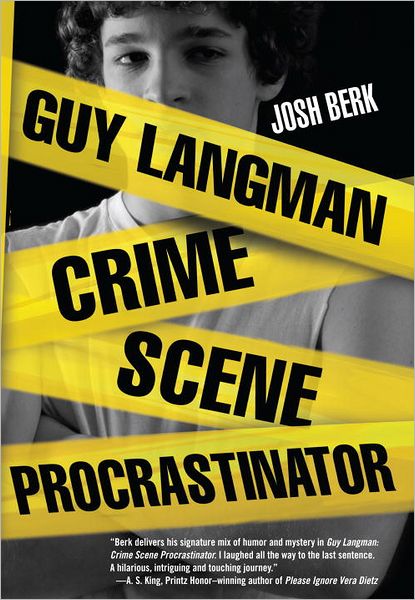 Cover for Josh Berk · Guy Langman, Crime Scene Procrastinator (Paperback Book) (2013)