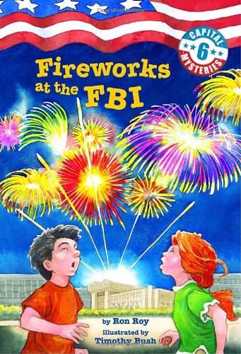 Cover for Ron Roy · Capital Mysteries #6: Fireworks at the FBI - Capital Mysteries (Pocketbok) [A Stepping Stone Book edition] (2006)