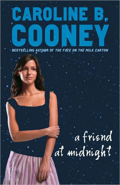 Cover for Caroline B. Cooney · A Friend at Midnight (Paperback Book) [Reprint edition] (2008)