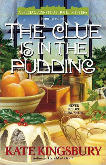 Cover for Kate Kingsbury · The Clue is in the Pudding (A Special Pennyfoot Hotel Myst) (Paperback Book) (2012)