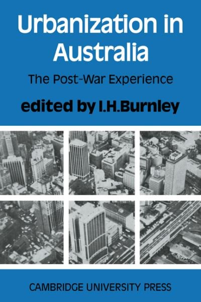 Cover for I H Burnley · Urbanization in Australia: The Post-War Experience (Paperback Book) (1978)