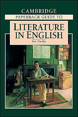 The Cambridge Paperback Guide to Literature in English - Ian Ousby - Books - Cambridge University Press - 9780521436274 - February 23, 1996