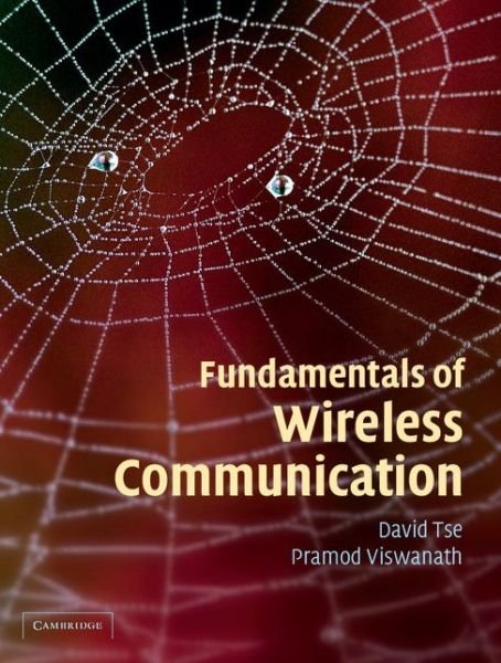 Cover for Tse, David (University of California, Berkeley) · Fundamentals of Wireless Communication (Hardcover Book) (2005)