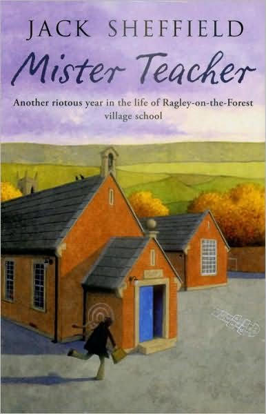 Cover for Jack Sheffield · Mister Teacher (Pocketbok) (2008)