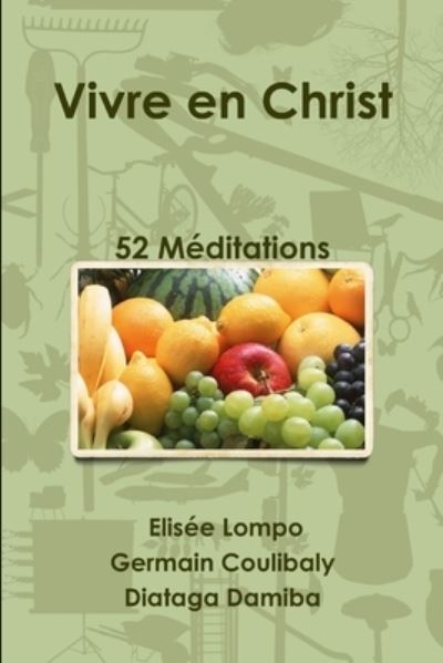 Cover for Elisée Lompo · Vivre en Christ (Book) (2009)