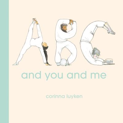 Cover for Corinna Luyken · ABC and You and Me (Board book) (2024)