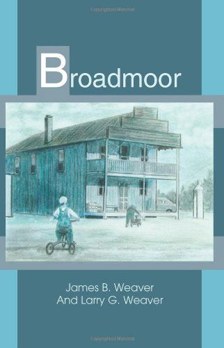 Larry Weaver · Broadmoor (Paperback Book) (2003)