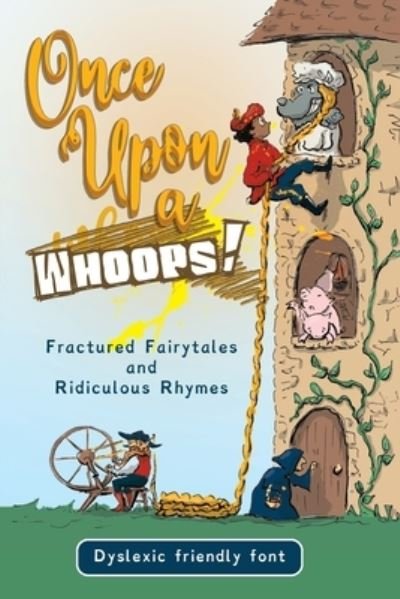 Cover for Michelle Worthington · Once Upon a Whoops! Dyslexic Edition (Paperback Book) (2021)