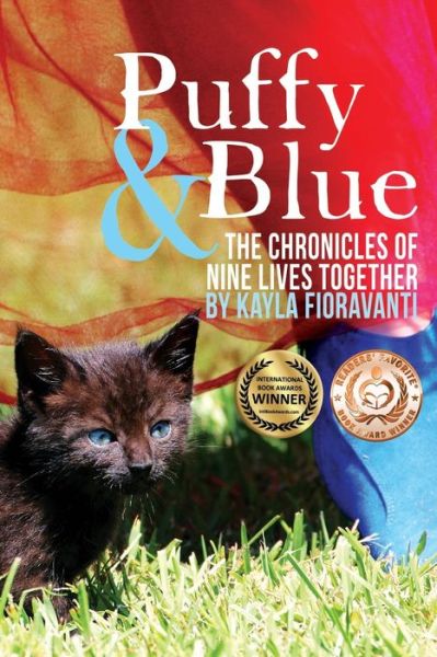 Cover for Kayla Fioravanti · Puffy &amp; Blue: the Chronicles of Nine Lives Together (Paperback Book) (2015)