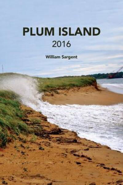 Cover for William Sargent · Plum Island 2016 (Paperback Book) (2016)