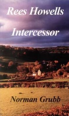 Cover for Norman Grubb · Rees Howells: Intercessor (Paperback Book) (2003)