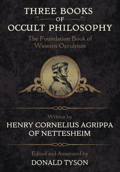 Cover for Henry Cornelius Agrippa · Three Books of Occult Philosophy (Hardcover Book) (2018)