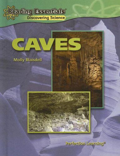 Cover for Molly Blaisdell · Caves (Reading Essentials: Discovering Science) (Hardcover Book) (2008)