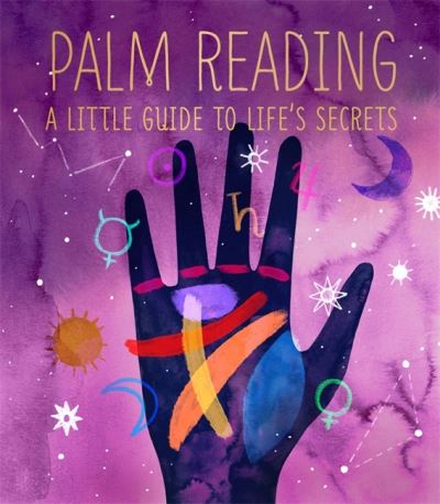 Cover for Dennis Fairchild · Palm Reading: A Little Guide to Life's Secrets (Hardcover Book) (2021)