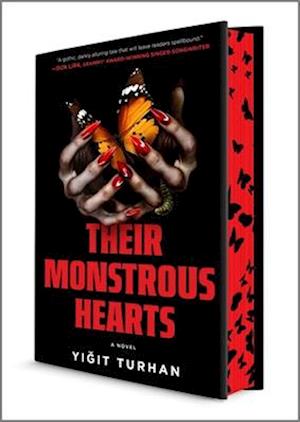 Cover for Yigit Turhan · Their Monstrous Hearts: A Gothic Horror Novel with a Dual Timeline and a Suspenseful Mystery (Hardcover Book) [Original edition] (2025)