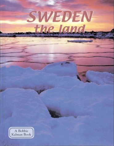 Cover for Keltie Thomas · Sweden: the Land (Lands, Peoples, and Cultures) (Hardcover Book) (2002)