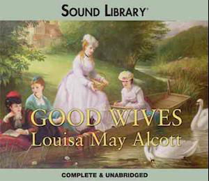 Cover for Louisa May Alcott · Good Wives (MISC) (2011)