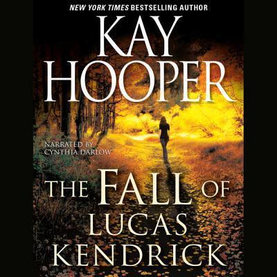 Cover for Kay Hooper · The Fall of Lucas Kendrick Lib/E (CD) (2011)