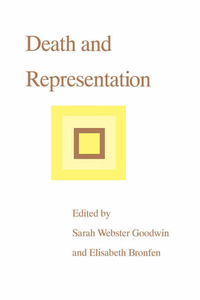 Death and Representation - Parallax: Re-visions of Culture and Society - Elisabeth Bronfen - Books - Johns Hopkins University Press - 9780801846274 - January 26, 1994