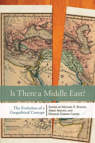 Cover for Michael E Bonine · Is There a Middle East?: The Evolution of a Geopolitical Concept (Paperback Book) (2011)