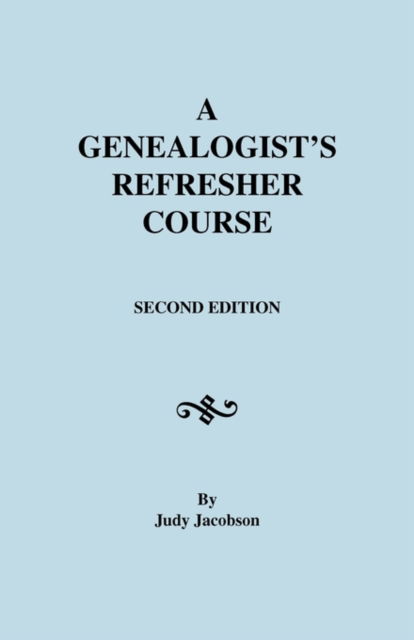 Cover for Jacobson · A Genealogist's Refresher Course (Paperback Book) [2nd edition] (2009)