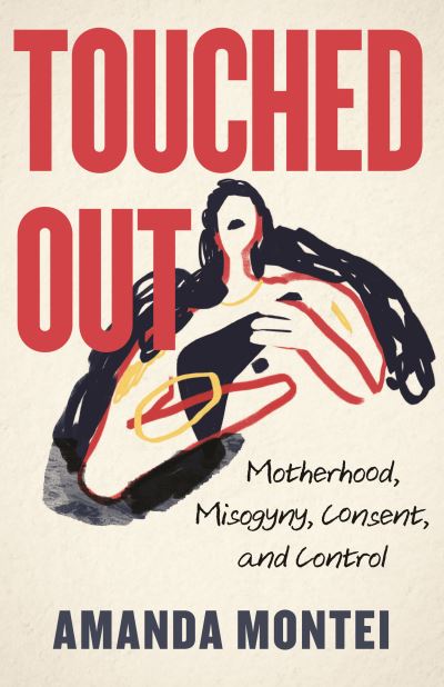 Cover for Amanda Montei · Touched Out (Book) (2023)