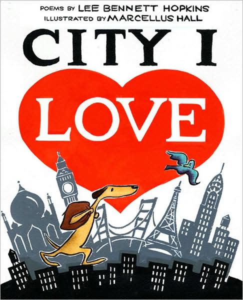 Cover for Lee Bennett Hopkins · City I Love (Hardcover Book) (2009)