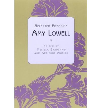 Cover for Amy Lowell · Selected Poems of Amy Lowell (Inbunden Bok) (2002)