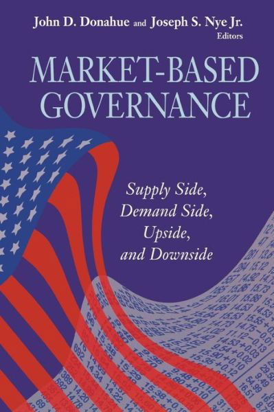 Cover for Market-Based Governance: Supply Side, Demand Side, Upside and Downside (Paperback Book) (2002)