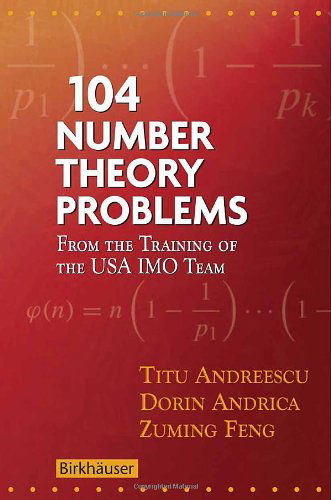 Cover for Titu Andreescu · 104 Number Theory Problems: From the Training of the USA IMO Team (Paperback Book) [2007 edition] (2006)