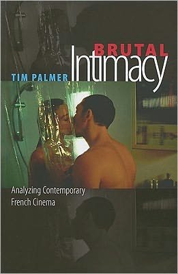 Brutal Intimacy - Tim Palmer - Bücher - Wesleyan University Press - 9780819568274 - 14. April 2011