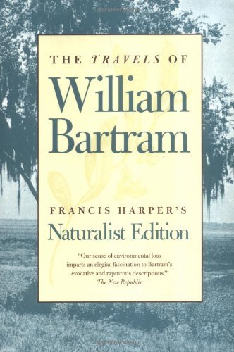 Cover for William Bartram · The Travels of William Bartram: Naturalist Edition (Pocketbok) [1st edition] (1998)