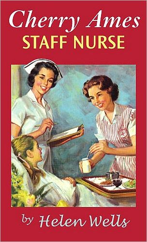 Cover for Helen Wells · Cherry Ames: Staff Nurse (Hardcover Book) (2007)