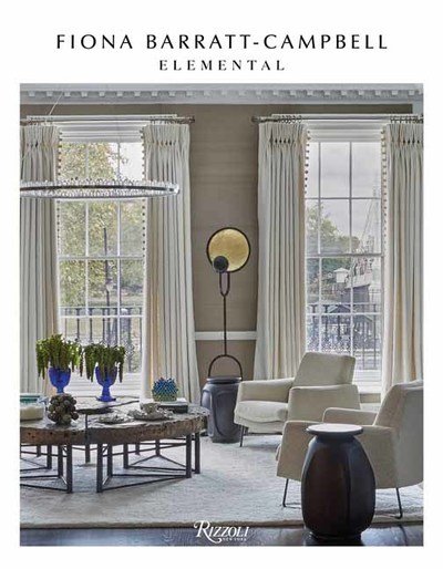 Cover for Fiona Barratt Campbell · Elemental: The Interior Designs of Fiona Barratt-Campbell (Inbunden Bok) (2019)
