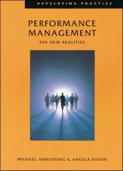 Cover for Michael Armstrong · Performance Management: The New Realities - Developing Practice S. (Pocketbok) (1998)