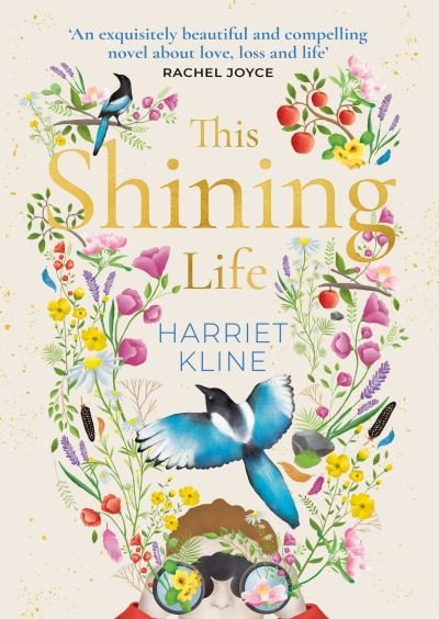 Harriet Kline · This Shining Life: a powerful novel about treasuring life (Hardcover Book) (2021)
