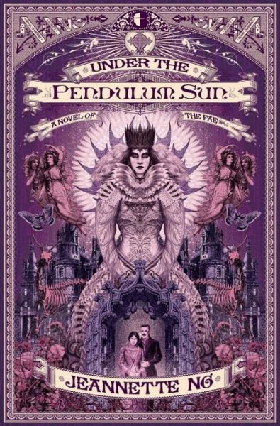 Cover for Jeannette Ng · Under the Pendulum Sun (Paperback Book) (2017)