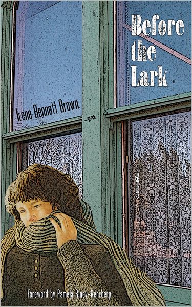 Cover for Irene Bennett Brown · Before the Lark (Paperback Book) (2011)