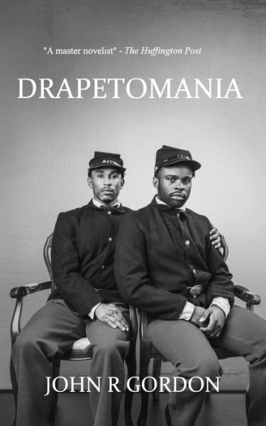 Cover for John R. Gordon · Drapetomania: Or, The Narrative of Cyrus Tyler &amp; Abednego Tyler, lovers (Paperback Book) (2018)